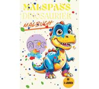 Malspass Dinosaurier: Malbuch Dinosaurier für Kinder ab 3J, Beschäftigung, Sinnvolle Beschäftigung für Kinder. Konzentration, Übungen
