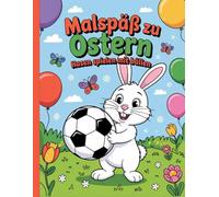 Malspaß zu Ostern - Hasen spielen mit Bällen: Einfache und schöne Designs, die kühn und einzigartig sind.