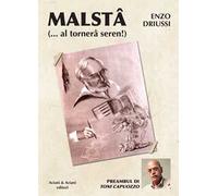 Malstâ... e al tornerâ seren! Testo italiano e friulano