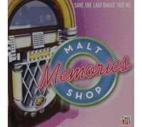 Malt Shop Memories: Save the Last Dance For Me by Various Artists (2006-07-10)