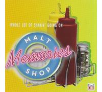 Malt Shop Memories - Whole Lot Of Shakin' (2 CD)