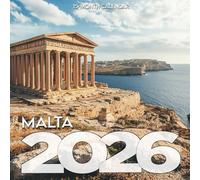 Malta 2026 Calendar: A Mediterranean gem with ancient walls and sunny streets