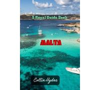 MALTA: A Royal Guide Book