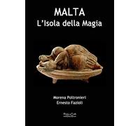 Malta l'isola della magia