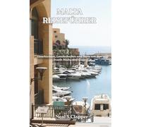 MALTA REISEFÜHRER: Geschichten, Landschaften und Seele von den Inseln Malta und Gozo