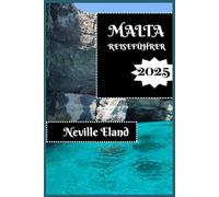 MALTA REISEFÜHRER: Ihr unverzichtbarer Begleiter auf Malta