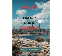 MALTA TRAVEL GUIDE 2026-2027
