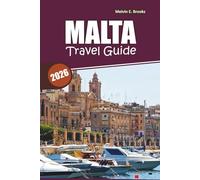 Malta Travel Guide 2026: Explore Valletta, Gozo, Mdina, the Blue Lagoon, and Local Cuisine