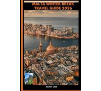 MALTA WINTER BREAK TRAVEL GUIDE 2026