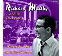 Maltby, Richard & His Orc - MUSIC IN THE MALTBY MANNE