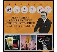 Make Mine A Maltby with Strings Attached (3 Albums plus Singles)