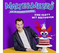 Malte Arkona Malte & Mezzo - Eine Party mit Beethoven (Die Klassikentdecker (CD)
