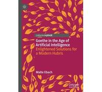 Malte Ebach Goethe in the Age of Artificial Intelligence (Copertina rigida)