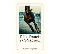 Malte Krutzsch Felix Francis Triple Crown (detebe) (Tascabile)