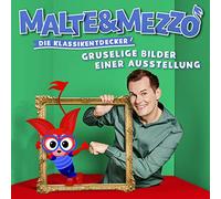 Malte & Mezzo - Die Klassikentdecker: Gruselige Bilder einer Ausstellung