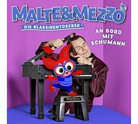 Robert Schumann Malte & Mezzo: An Bord mit Schumann (CD)