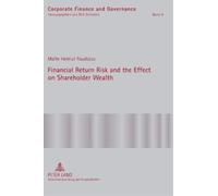 Malte Raudszus Financial Return Risk and the Effect on Shareh (Copertina rigida)