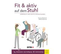 Malte Redmer Sv Fit und aktiv auf dem Stuhl: Körperlich und geistig (Tascabile)