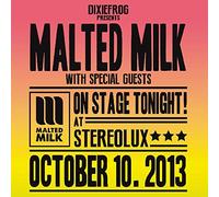 MALTED MILK - ON STAGE