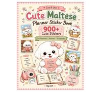 Maltese Days: A Cute Four Seasons Sticker Book: Adorable Cut-and-Use Designs for Journaling, Scrapbooking and Creative Moments
