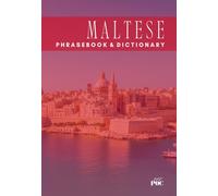 Maltese Pocket Size Phrasebook and Dictionary: Common Phrases and Words for Everyday Use and Travel
