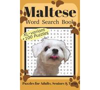 Maltese Word Search Book XL: Fun Word Search Puzzles for Maltese Lovers | XL variant | +100 fun puzzles | Relaxing Brain Games for Adults, Seniors & Teens | 6x9 Inches | 220 Pages | Solutions Included