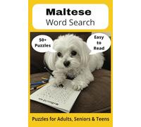 Maltese Word Search Puzzle Book: Word Searches with Easy to Read Print about Maltese, Loving Pets, Training and More | 6x9 inches, 110 pages ... Gift for Vacations, Holidays and Free Times