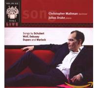 Maltman, Christopher - Songs By Schubert/Wolf/Debussy/Duparc