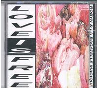 Maluca Robyn & La Bagatelle Magique - Love Is Free