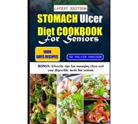 Malvin Harison Dr. Malvin Hari Stomach Ulcer Diet Cookbook for Seni (Tascabile)