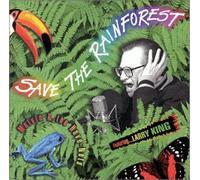 Malvin & The Have-Nots featuring Larry King - Save the Rainforest