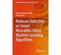 Malware Detection on Smart Wearables Using Machine Learning Algorithms