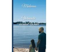 Malwina: Wünsche werden Wahr