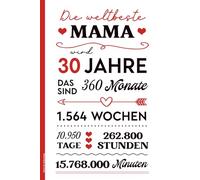 Mama 30. Geburtstag: Notizbuch A5 liniert Geburtstagsgeschenk für Mutter schönes Notizheft als Tagebuch mit Spruch DIE WELTBESTE MAMA WIRD 30 JAHRE Geschenk für beste Mama zum Dreißigsten Geb
