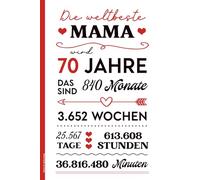 Mama 70. Geburtstag: Notizbuch A5 liniert Geburtstagsgeschenk für Mutter schönes Notizheft als Tagebuch mit Spruch DIE WELTBESTE MAMA WIRD 70 JAHRE Geschenk für beste Mama zum Siebzigsten Geb