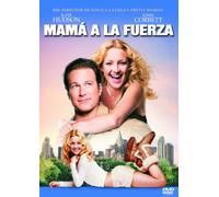 Mama a la Fuerza