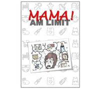 MAMA! AM LIMIT: Stressabbau und Spass