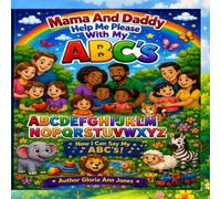 Mama And Daddy Help Me Please With My ABC's