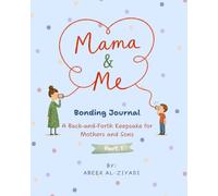 Mama and Me Bonding Activity Book - Part 1: A Back-and-Forth Keepsake for Mothers and Sons Journal