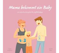 Mama bekommt ein Baby: von Geschwisterglück bis Gefühlschaos