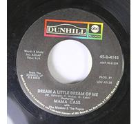 MAMA CASS W/ MAMAS & PAPAS - dream a little dream of me 45 rpm single