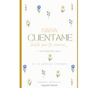 Mama Cuéntame: Hasta Que Te Conocí