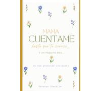 Mama Cuéntame: Hasta Que Te Conocí