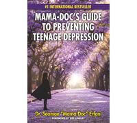 Mama-Doc's Guide To Preventing Teenage Depression
