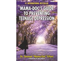 Mama-Doc's Guide To Preventing Teenage Depression