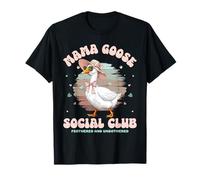 MAMA GOOSE SOCIAL CLUB Piumato e Unbothered Festa della mamma Maglietta