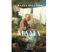 Mama - Grazia Deledda