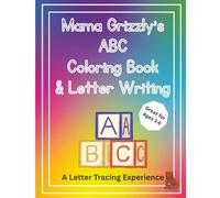 Mama Grizzly's ABC Coloring Book & Letter Writing: A Letter Tracing Experience | Learn to Write and Trace Book for ages 3-6