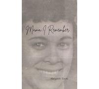 Mama I Remember