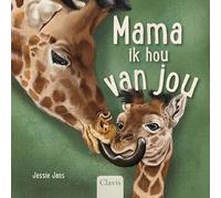Mama, ik hou van jou